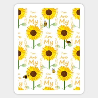 YOU Are My Sunshine Quote Sticker